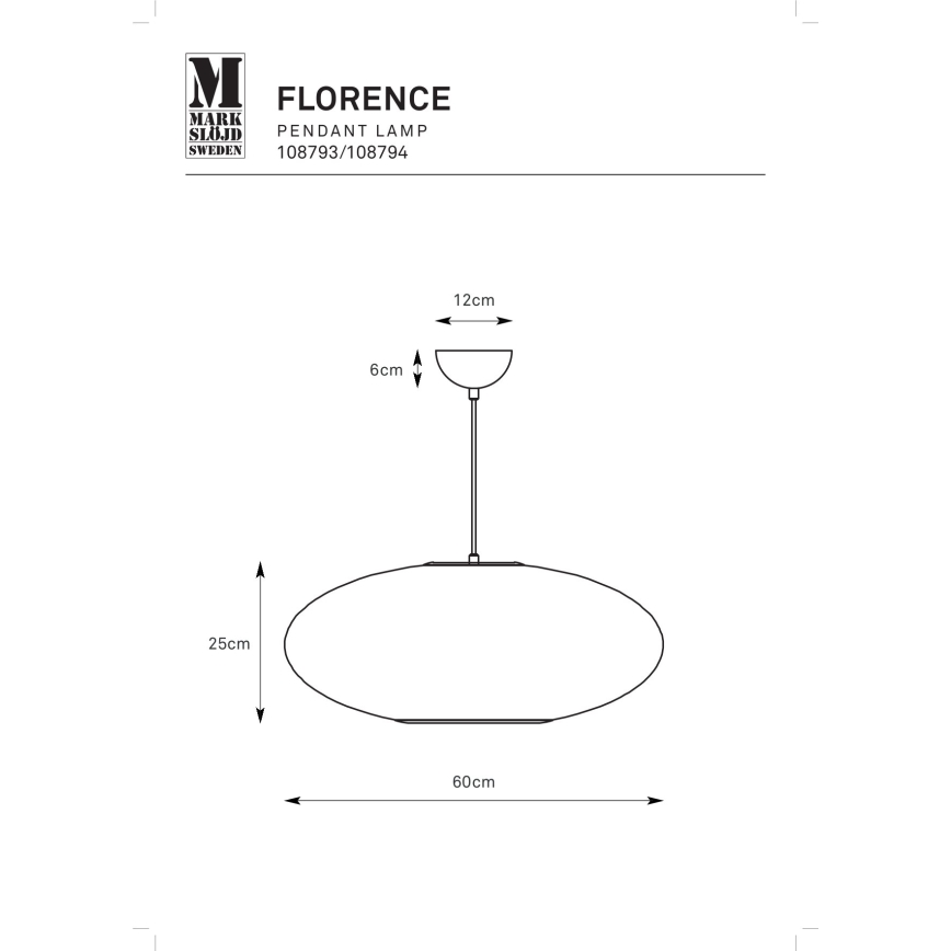 Markslöjd 108794 - Κρεμαστό φωτιστικό οροφής FORENCE 1xE27/40W/230V διάμετρος 60 cm λευκό